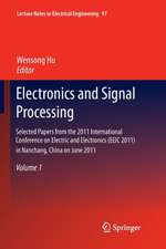 Electronics and Signal Processing: Selected Papers from the 2011 International Conference on Electric and Electronics (EEIC 2011) in Nanchang, China on June 20-22, 2011, Volume 1