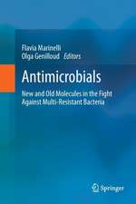 Antimicrobials: New and Old Molecules in the Fight Against Multi-resistant Bacteria