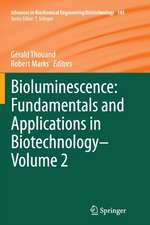 Bioluminescence: Fundamentals and Applications in Biotechnology - Volume 2