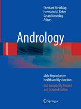 Andrology: Male Reproductive Health and Dysfunction