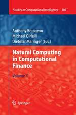 Natural Computing in Computational Finance: Volume 4