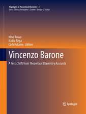 Vincenzo Barone: A Festschrift from Theoretical Chemistry Accounts