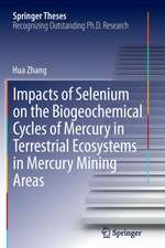 Impacts of Selenium on the Biogeochemical Cycles of Mercury in Terrestrial Ecosystems in Mercury Mining Areas