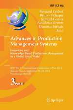 Advances in Production Management Systems: Innovative and Knowledge-Based Production Management in a Global-Local World: IFIP WG 5.7 International Conference, APMS 2014, Ajaccio, France, September 20-24, 2014, Proceedings, Part III