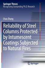 Reliability of Steel Columns Protected by Intumescent Coatings Subjected to Natural Fires