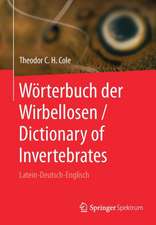 Wörterbuch der Wirbellosen / Dictionary of Invertebrates: Latein-Deutsch-Englisch