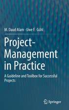 Project-Management in Practice: A Guideline and Toolbox for Successful Projects