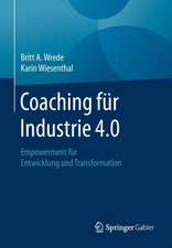 Coaching für Industrie 4.0: Empowerment für Entwicklung und Transformation