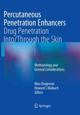 Percutaneous Penetration Enhancers Drug Penetration Into/Through the Skin: Methodology and General Considerations