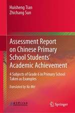 Assessment Report on Chinese Primary School Students’ Academic Achievement: 4 Subjects of Grade 6 in Primary School Taken as Examples