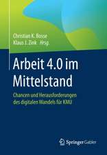 Arbeit 4.0 im Mittelstand: Chancen und Herausforderungen des digitalen Wandels für KMU