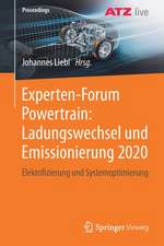 Experten-Forum Powertrain: Ladungswechsel und Emissionierung 2020: Elektrifizierung und Systemoptimierung