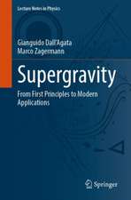 Supergravity: From First Principles to Modern Applications