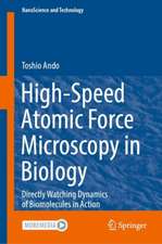 High-Speed Atomic Force Microscopy in Biology: Directly Watching Dynamics of Biomolecules in Action