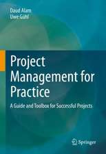 Project Management for Practice: A Guide and Toolbox for Successful Projects