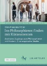 Ins Philosophieren finden mit Kürzesttexten: Abstrakte Zugänge zum Philosophieren mit Kindern. Eine empirische Studie