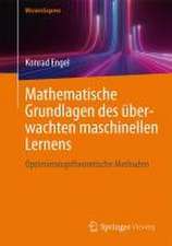 Mathematische Grundlagen des überwachten maschinellen Lernens: Optimierungstheoretische Methoden