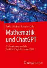 Mathematik und ChatGPT: Ein Rendezvous am Fuße der technologischen Singularität