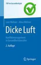 Dicke Luft - Konfliktmanagement in Gesundheitsberufen