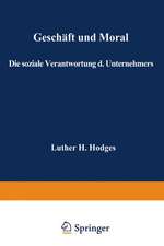 Geschäft und Moral: Die soziale Verantwortung des Unternehmers