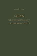 Japan, Wirtschaftsmacht des fernen Ostens: Ein Beitrag zur Analyse der wirtschaftlichen Wachstums