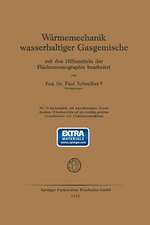 Wärmemechanik wasserhaltiger Gasgemische: Mit den Hilfsmitteln der Flächennomographie bearbeitet