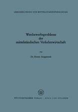 Wettbewerbsprobleme der mittelständischen Verkehrswirtschaft