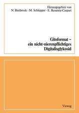 Gitoformat — ein nicht-nierenpflichtiges Digitalisglykosid