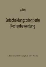 Entscheidungsorientierte Kostenbewertung