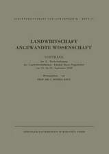 Landwirtschaft Angewandte Wissenschaft: Vorträge der 2. Hochschul-Tagung der Landwirtschaftlichen Fakultät Bonn-Poppelsdorf vom 14. bis 16. September. 1948