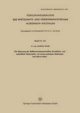 Die Messung der Reflexionseigenschaften künstlicher und natürlicher Materialien mit quasi-optischen Methoden bei Mikrowellen