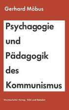 Psychagogie und Pädagogik des Kommunismus