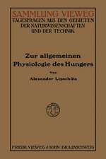 Zur Allgemeinen Physiologie des Hungers