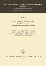 Die Untersuchung des Wärmeinhalts, der Wärmeleitfähigkeit und der elektrischen Leitfähigkeit von Schmelzkalk