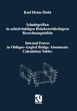 Schnittgrößen in schiefwinkligen Brückenwiderlagern unter Berücksichtigung der Schubverformungen in den Wandbauteilen / Internal Forces in Oblique-Angled Bridge Abutments Taking into Consideration the Shear Deformations in the Wall Elements: Berechnungstafeln / Calculation Tables