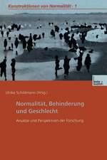 Normalität, Behinderung und Geschlecht: Ansätze und Perspektiven der Forschung