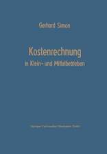 Kostenrechnung in Klein- und Mittelbetrieben