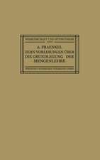 Zehn Vorlesungen Über die Grundlegung der Mengenlehre: Gehalten in Kiel auf Einladung der Kant-Gesellschaft, Ortsgruppe Kiel, vom 8.–12. Juni 1925