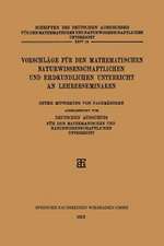 Vorschläge für den Mathematischen Naturwissenschaftlichen und Erdkundlichen Unterricht an Lehrerseminaren