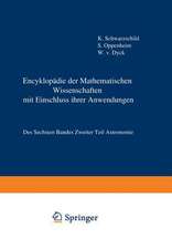 Encyklopädie der Mathematischen Wissenschaften mit Einschluss ihrer Anwendungen: Des Sechsten Bandes Zweiter Teil Astronomie