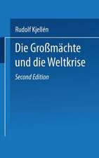 Die Großmächte und die Weltkrise