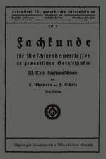 Fachkunde für Maschinenbauerklassen an gewerblichen Berufsschulen: III. Teil: Kraftmaschinen