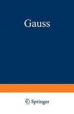 Gauss: Ein Umriss Seines Lebens und Wirkens