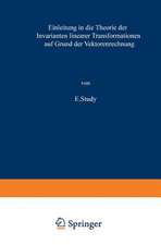 Einleitung in die Theorie der Invarianten linearer Transformationen auf Grund der Vektorenrechnung