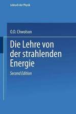 Die Lehre von der strahlenden Energie