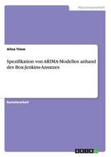 Spezifikation von ARIMA-Modellen anhand des Box-Jenkins-Ansatzes