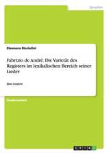 Fabrizio de André. Die Varietät des Registers im lexikalischen Bereich seiner Lieder