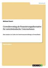 Crowdinvesting als Finanzierungsalternative für mittelständische Unternehmen