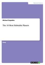 The 10 Most Habitable Planets