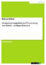 Herausforderungen bei der Übersetzung von Kinder- und Jugendliteratur